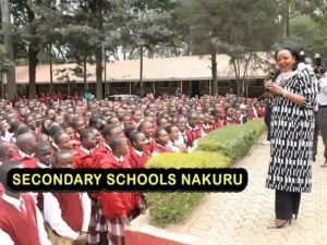 List of Secondary Schools in Nakuru County